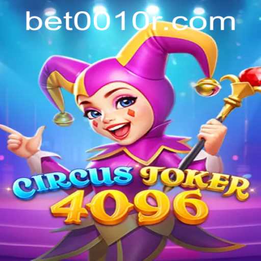 Dive into the Exciting World of CircusJoker4096 with Bet0010